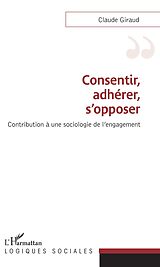 eBook (pdf) Consentir, adhérer, s'opposer de Giraud Claude Giraud