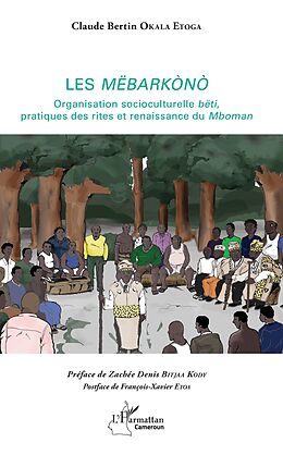 eBook (pdf) Les Mëbarkònò de Okala Etoga Claude Bertin Okala Etoga