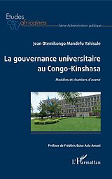 eBook (pdf) La gouvernance universitaire au Congo-Kinshasa de Otemikongo Mandefu Yahisule Jean Otemikongo Mandefu Yahisule