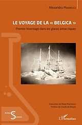 eBook (pdf) Le voyage de la &quote;Belgica&quote; de Marinescu Alexandru Marinescu