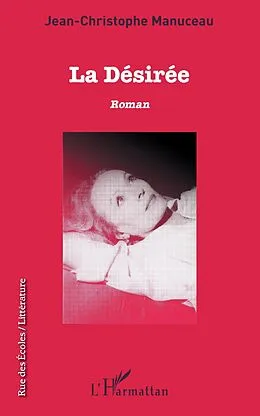 E-Book (pdf) La Désirée von Manuceau Jean-Christophe Manuceau