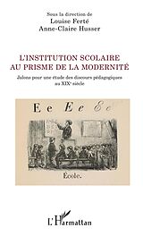 eBook (pdf) L'institution scolaire au prisme de la modernité de Ferte Louise Ferte