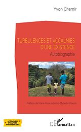 E-Book (pdf) Turbulences et accalmies d'une existence von Chemir Yvon Chemir