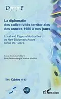 E-Book (pdf) La diplomatie des collectivités territoriales des années 1980 à nos jours von Wassenberg Birte Wassenberg