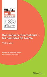 eBook (pdf) Décrocheurs-raccrocheurs : les nomades de l'école de Melin Valerie Melin