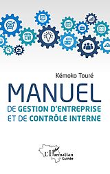 eBook (pdf) Manuel de gestion d'entreprise et de contrôle interne de Toure Kemoko Toure