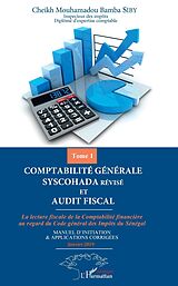 eBook (pdf) Comptabilité générale SYSCOHADA révisé et audit fiscal de Siby Cheikh Mouhamadou Bamba Siby