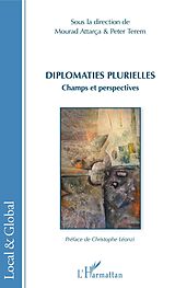 eBook (pdf) Diplomaties plurielles de Attarca Mourad Attarca