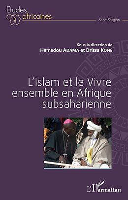 eBook (pdf) L'Islam et le Vivre ensemble en Afrique subsaharienne de Adama Hamadou Adama