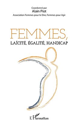 eBook (pdf) Femmes, laïcité, égalité, handicap de Piot Alain Piot