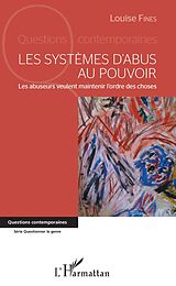 eBook (pdf) Les systèmes d'abus au pouvoir de Fines Louise Fines