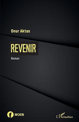 eBook (pdf) Revenir de Aktas Onur Aktas