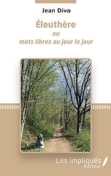 eBook (pdf) Eleuthere ou mots libres au jour le jour de 