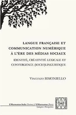 E-Book (pdf) Langue française et communication numérique à l'ère des médias sociaux von Simoniello
