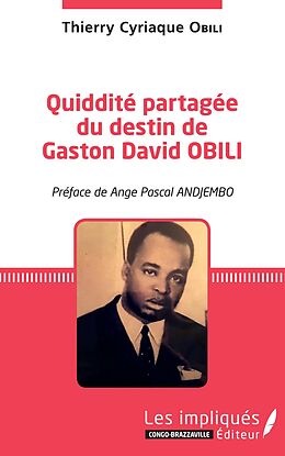 eBook (pdf) Quiddite partagee du destin de Gaston David OBILI de Obili