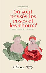 eBook (pdf) Ou sont passes les roses et les choux de Dauptain