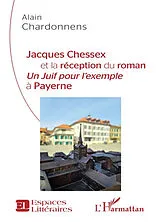 Kartonierter Einband Jacques Chessex et la réception du roman von Alain Chardonnens
