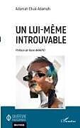 Kartonierter Einband Un lui-même introuvable von Adamah Ekué Adamah