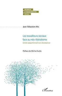 E-Book (pdf) Les travailleurs sociaux face au néo-libéralisme von Alix