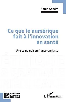 E-Book (pdf) Ce que le numérique fait à l'innovation en santé von Sandre