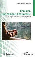 E-Book (pdf) L'Accueil, une clinique d'hospitalité von Martin