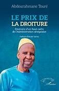 Couverture cartonnée Le prix de la droiture de Abdourahmane Touré