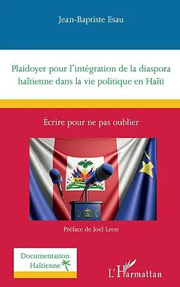 E-Book (epub) Plaidoyer pour l'intégration de la diaspora haïtienne dans la vie politique en Haïti von Esau