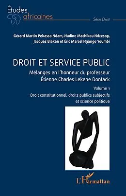 E-Book (epub) Droit et service public von Pekassa Ndam, Machikou Ndzesop, Biakan