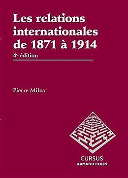 Couverture cartonnée Les relations internationales de 1871 à 1914 de Pierre Milza