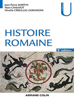 Broché Histoire romaine de J.-P.; Chauvot, A.; Cébeillac-Gervasoni, M Martin