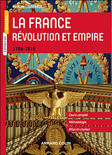 Broché La France : Révolution et Empire de Lignereux