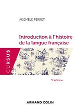 Broschiert Introduction à l'histoire de la langue française von Michèle Perret