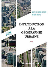 Broché Introduction à la géographie urbaine de Anne-Lise; Laporte, Antoine Humain-Lamoure