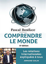 Broché Comprendre le monde de Pascal Boniface