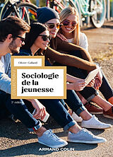 Broché Sociologie de la jeunesse de Olivier Galland