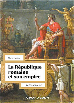 Broché La République romaine et son empire : de 509 à 31 av. J.-C. de Michel Humm