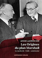 Broschiert Les origines du plan Marshall : le mythe de l'aide américaine von Annie Lacroix-Riz