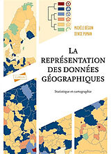 Broché La représentation des données géographiques : statistique et cartographie de Michèle; Pumain, Denise Béguin