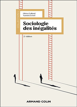 Broché Sociologie des inégalités de Olivier; Lemel, Yannick Galland