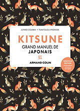 Broché Kitsune : grand manuel de japonais de Ogawa+enokida