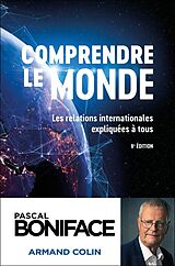 Broché Comprendre le monde de Boniface