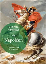 Broschiert Petit atlas historique de Napoléon von Eric Clavé Yannick; Teyssier