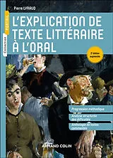 Broschiert L'explication de texte littéraire à l'oral von Pierre Lyraud
