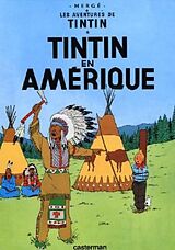 Broschiert Les aventures de Tintin. Vol. 3. Tintin en Amérique von Hergé
