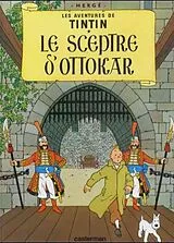 Fester Einband Les Aventures de Tintin 08. Le Sceptre d'Ottokar von Herge