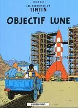 Fester Einband Les Aventures de Tintin 16. Objectif Lune von Herge