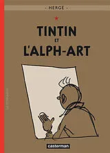 Broschiert Les aventures de Tintin. Vol. 24. Tintin et l'alph-art von Hergé