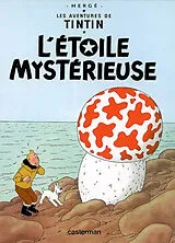 Fester Einband Les Aventures de Tintin. L'étoile mystérieuse von Herge