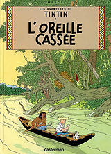 Broschiert Les aventures de Tintin. Vol. 6. L'oreille cassée von Hergé