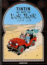 Fester Einband Les Aventures de Tintin. Au pays de l'or noir von Herge